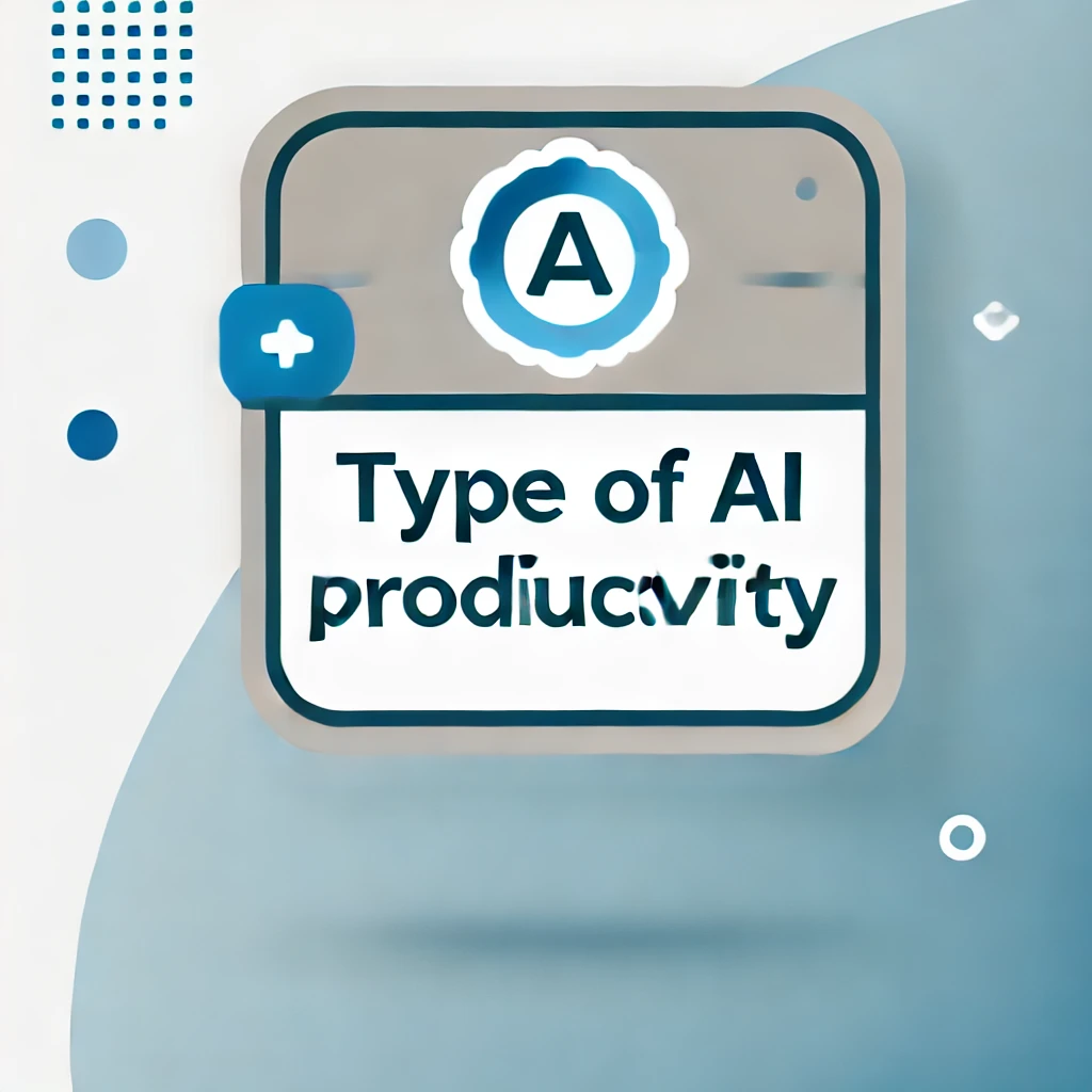 Type of AI productivity